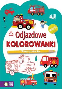 Okładka książki Odjazdowe kolorowanki. Wozy strażackie
