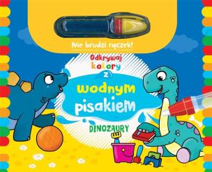 Odkrywaj kolory z wodnym pisakiem Dinozaury. Autor:   Praca zbiorowa. Multiszop.pl Okładka książki Odkrywaj kolory z wodnym pisakiem Dinozaury