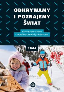 Odkrywamy i poznajemy Świat Zima. Autor: Opracowanie zbiorowe. Multiszop.pl Okładka książki Odkrywamy i poznajemy Świat Zima