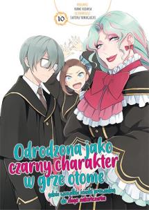 Odrodzona jako Czarny Charakter w Grze Otome. Tom 10. Autor: Nami Hidaka, Satoru Yamaguchi. Multiszop.pl Okładka książki Odrodzona jako Czarny Charakter w Grze Otome. Tom 10