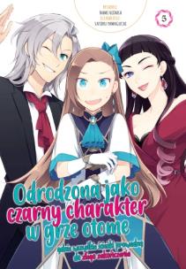 Odrodzona jako Czarny Charakter w Grze Otome. Tom 5. Autor: Nami Hidaka, Satoru Yamaguchi. Multiszop.pl Okładka książki Odrodzona jako Czarny Charakter w Grze Otome. Tom 5