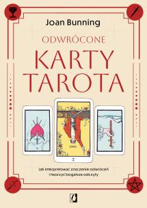 Odwrócone karty tarota. Autor: Bunning Joan. Multiszop.pl Okładka książki Odwrócone karty tarota