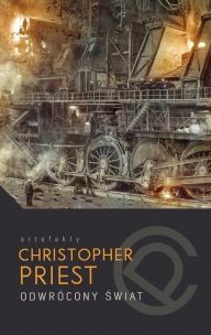 Odwrócony świat. Autor: Christopher Priest. Multiszop.pl Okładka książki Odwrócony świat