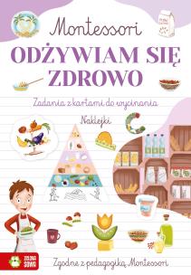 Okładka książki Odżywiam się zdrowo. Montessori