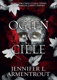 Ogień w ciele. Autor: Armentrout Jennifer L.. Multiszop.pl Okładka książki Ogień w ciele