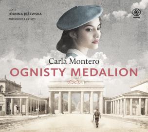 Ognisty Medalion (audio CD MP3). Autor: Carla Montero, Wojciech Charchalis, Joanna Jeżews. Multiszop.pl Okładka książki Ognisty Medalion (audio CD MP3)