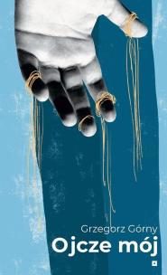 Okładka książki Ojcze mój