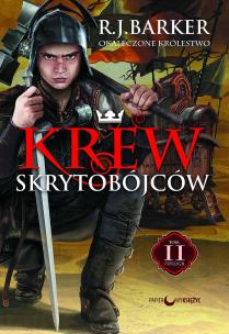 Okaleczone królestwo T.2 Krew skrytobójców. Autor: R.J. Baker. Multiszop.pl Okładka książki Okaleczone królestwo T.2 Krew skrytobójców