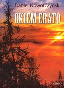Okiem Erato. Autor: Nowotczyński Daniel. Multiszop.pl Okładka książki Okiem Erato