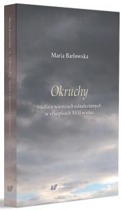 Okładka książki Okruchy. Studia o wierszach odnalezionych w..