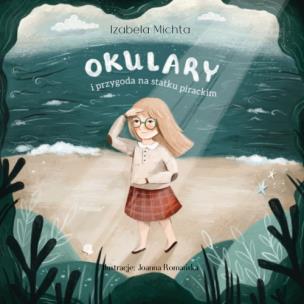 Okładka książki Okulary i przygoda na statku pirackim