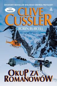 Okup za Romanowów wyd. 2023. Autor: Clive Cussler, Burcell Robin. Multiszop.pl Okładka książki Okup za Romanowów wyd. 2023