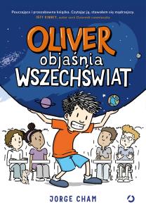 Okładka książki Oliver objaśnia wszechświat
