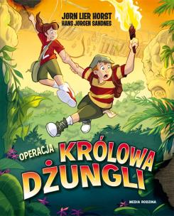Operacja Królowa Dżungli. Autor: Jorn Lier Horst, Hans Jorgen Sandnes. Multiszop.pl Okładka książki Operacja Królowa Dżungli