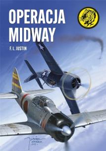 Operacja Midway. Autor: F.L. Justin. Multiszop.pl Okładka książki Operacja Midway