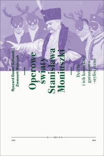 Okładka książki Operowe światy Stanisława Moniuszki.