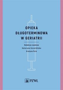 Okładka książki Opieka długoterminowa w geriatrii