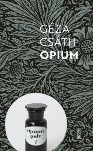 Opium. Autor: Geza Csath. Multiszop.pl Okładka książki Opium