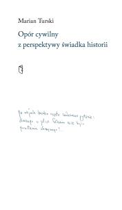 Opór cywilny z perspektywy świadka historii. Autor: Marian Turski. Multiszop.pl Okładka książki Opór cywilny z perspektywy świadka historii