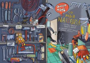 Opowiem ci, mamo, co robią narzędzia. Autor: Danie de Latour, Mikrut Izabela. Multiszop.pl Okładka książki Opowiem ci, mamo, co robią narzędzia