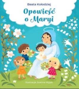 Okładka książki Opowieść o Maryi