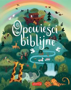 Opowieści biblijne. Autor: Rachel Moss, Catherine Allison. Multiszop.pl Okładka książki Opowieści biblijne
