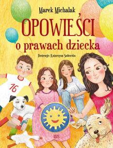 Okładka książki Opowieści o prawach dziecka