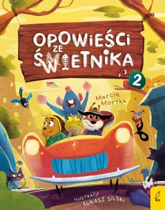 Opowieści ze Świetnika. Tom 2. Autor: Mortka Marcin. Multiszop.pl Okładka książki Opowieści ze Świetnika. Tom 2