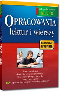Opracowania SP 7-8 lektur i wierszy w.2018 GREG. Autor: Bączyński Jakub, Gradoń Olga, Karczewski Adam. Multiszop.pl Okładka książki Opracowania SP 7-8 lektur i wierszy w.2018 GREG