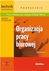 Okładka książki Organizacja pracy biurowej wyd.2 DIFIN