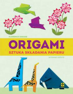 Okładka książki Origami. Sztuka składania papieru w.6