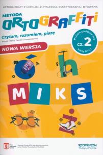 Ortograffiti MIKS poziom podstawowy część 2 Klasy IV-VI. Autor: Chwastniewska Danuta, Renata Czabaj. Multiszop.pl Okładka książki Ortograffiti MIKS poziom podstawowy część 2 Klasy IV-VI