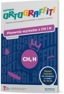 Ortograffiti. Pisownia wyrazów z CH i H 13-18 lat. Autor: Studnicka Jolanta. Multiszop.pl Okładka książki Ortograffiti. Pisownia wyrazów z CH i H 13-18 lat