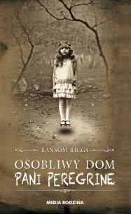 Osobliwy dom pani Peregrine. Autor: Ransom Riggs. Multiszop.pl Okładka książki Osobliwy dom pani Peregrine