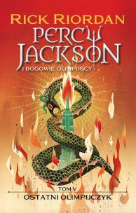 Ostatni Olimpijczyk. Percy Jackson i bogowie olimpijscy. Tom 5 wyd. 2024. Autor: Rick Riordan. Multiszop.pl Okładka książki Ostatni Olimpijczyk. Percy Jackson i bogowie olimpijscy. Tom 5 wyd. 2024