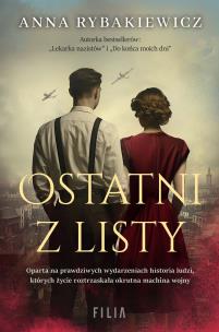 Ostatni z listy. Autor: Rybakiewicz Anna. Multiszop.pl Okładka książki Ostatni z listy
