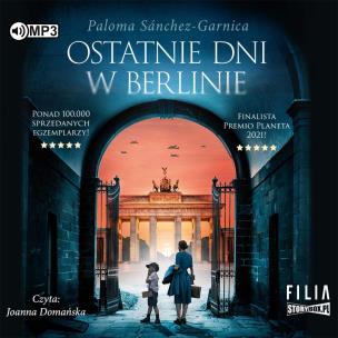 Okładka książki Ostatnie dni w Berlinie audiobook