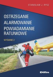 Okładka książki Ostrzeganie alarmowanie powiadamianie ratunkowe