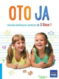 Oto ja SP 1 Ćw. polonistyczno-społeczne cz.2. Autor: Stalmach-Tkacz Anna, Wosianek Joanna, Karina Mucha. Multiszop.pl Okładka książki Oto ja SP 1 Ćw. polonistyczno-społeczne cz.2