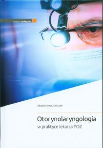 Okładka książki Otorynolaryngologia w praktyce lekarza POZ