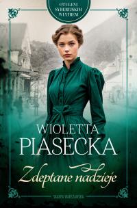 Otuleni syberyjskim wiatrem. Zdeptane nadzieje. Autor: Piasecka Wioletta. Multiszop.pl Okładka książki Otuleni syberyjskim wiatrem. Zdeptane nadzieje
