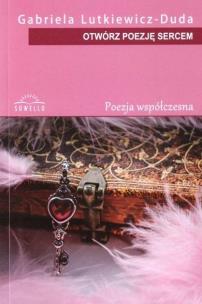 Okładka książki Otwórz poezję sercem