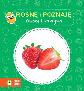 Owoce i warzywa. Rosnę i poznaję. Autor: Opracowanie zbiorowe. Multiszop.pl Okładka książki Owoce i warzywa. Rosnę i poznaję