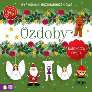 Okładka książki Ozdoby. Wypychanki. Nadchodzą Święta