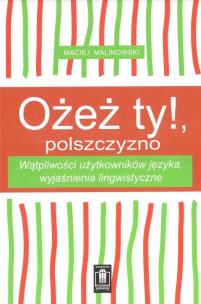 Okładka książki Ożesz ty!, polszczyzno