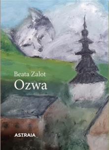 Ozwa wyd.drugie. Autor: Zalot Beata. Multiszop.pl Okładka książki Ozwa wyd.drugie