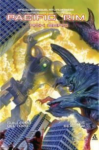 Okładka książki Pacific Rim. Rok Zero