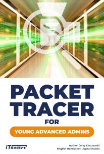 Okładka książki Packet Tracer for young advanced admins