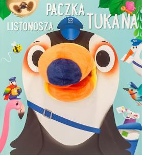 Okładka książki Paczka listonosza tukana. Przyjaciele do poduszki