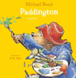 Paddington artysta. Autor: Bond Michael, Michał Rusinek. Multiszop.pl Okładka książki Paddington artysta